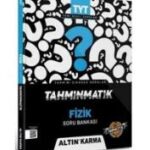 ALTINKARMA FİZİK TYT TAHMİNMATİK SORU BANKASI