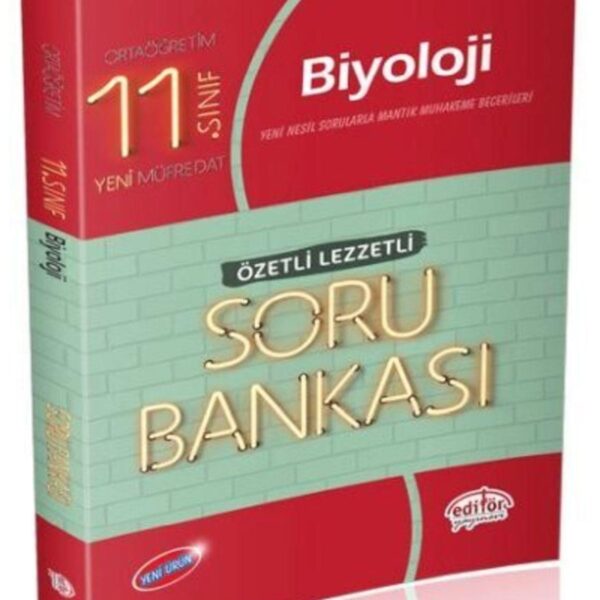 EDİTÖR 11.SINIF BİYOLOJİ ÖZETLİ LEZZETLİ SORU BANK