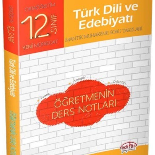 EDİTÖR 12.SINIF TÜRK DİLİ ÖĞRETMENİN DERS NOTLARI