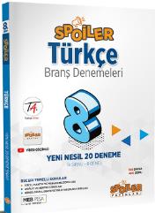 SPOİLER 8.SINIF TÜRKÇE BRANŞ DENEMELERİ