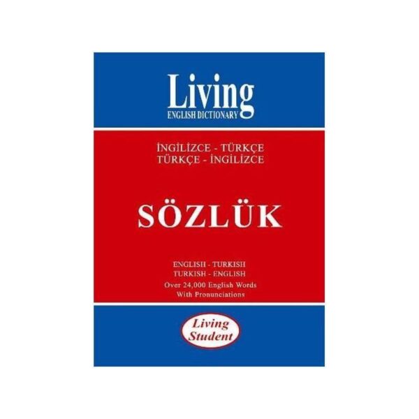 LIVING YAYINLARI İNGİLİZCE-TÜRKÇE-İNGİLİZCE SÖZLÜK